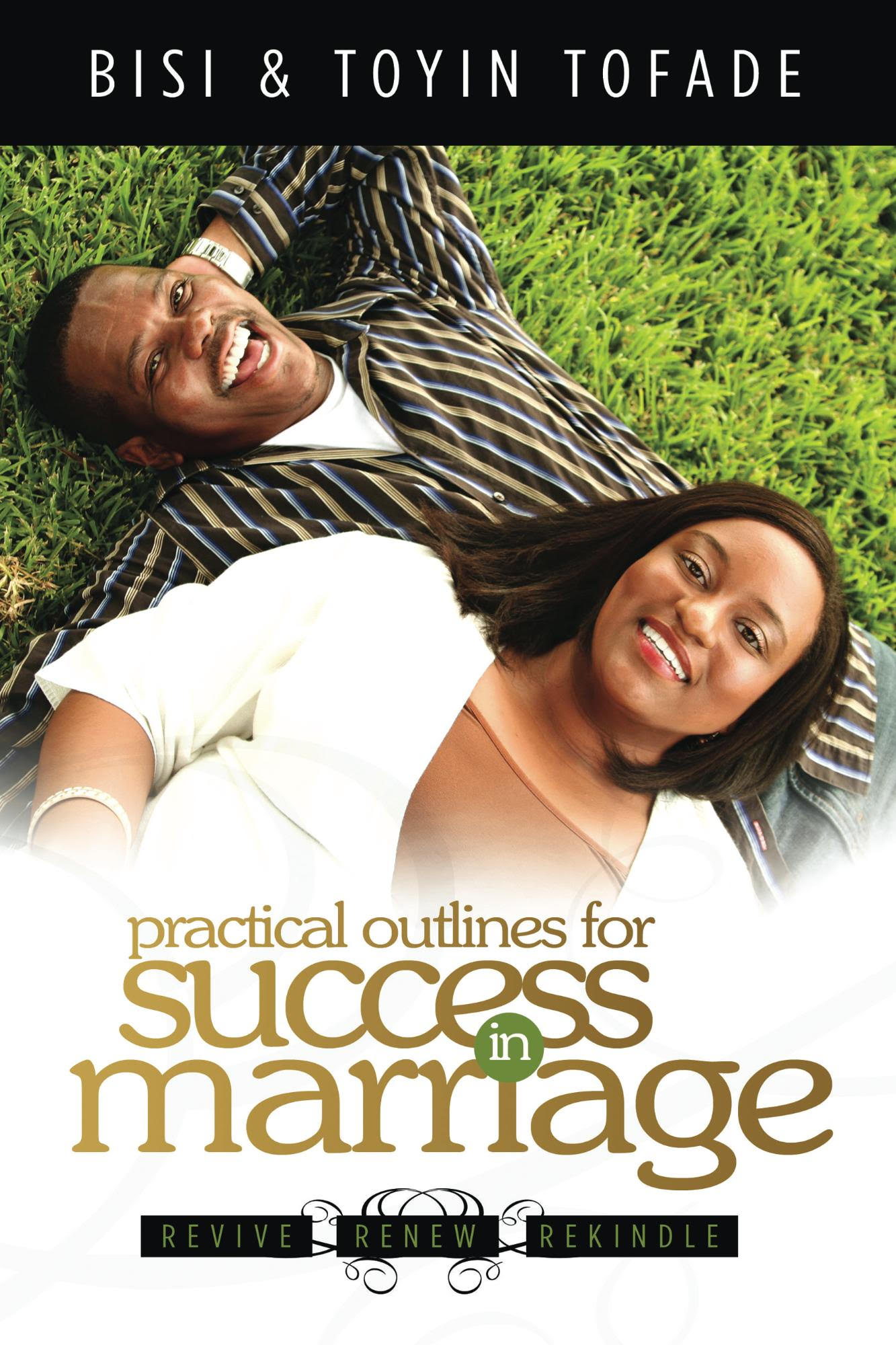 Practical Outlines For Success in Marriage
